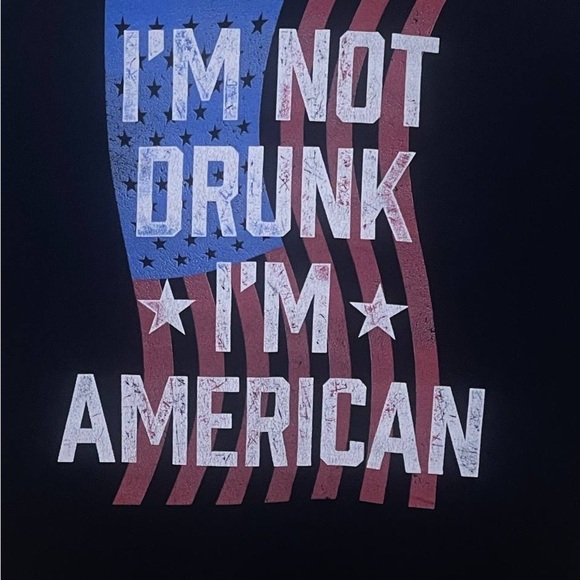 I’m Not Drunk I’m American Tshirt XXL New Level Black with Red & White Prints - Picture 2 of 4